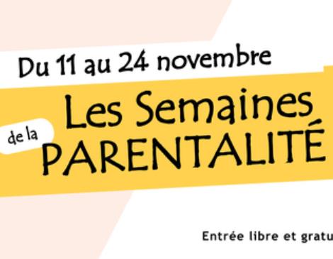 Les Semaines de la Parentalité - Pratiquer la motricité... Le 16 nov 2024