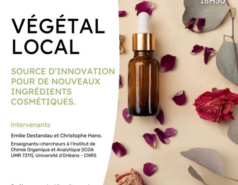 Conférence Végétal Local, source d'innovation pour de nouveaux ingrédients cosmétiques_1