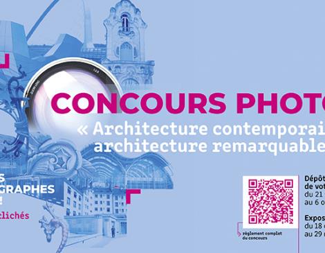 Concours photo "Architecture contemporaine, architecture remarquable... Du 21 sept au 29 nov 2024