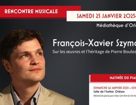 Rencontre musicale par François-Xavier Szymczak Le 25 janv 2025